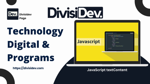 Belajar JavaScript textContent: Cara Mengubah Isi Elemen HTML dengan Mudah Beserta Contoh Lengkap